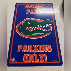 Gators Fans Parking Only Sign